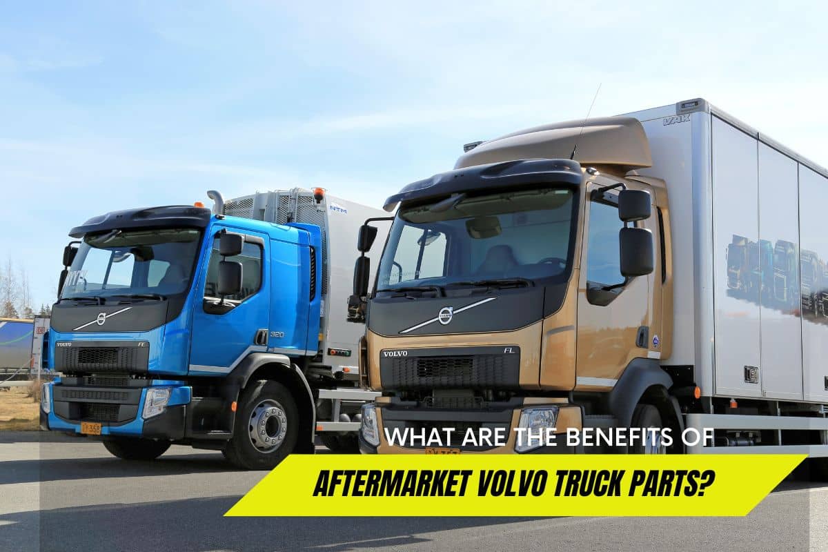 Benefits Of Aftermarket Volvo Truck Parts