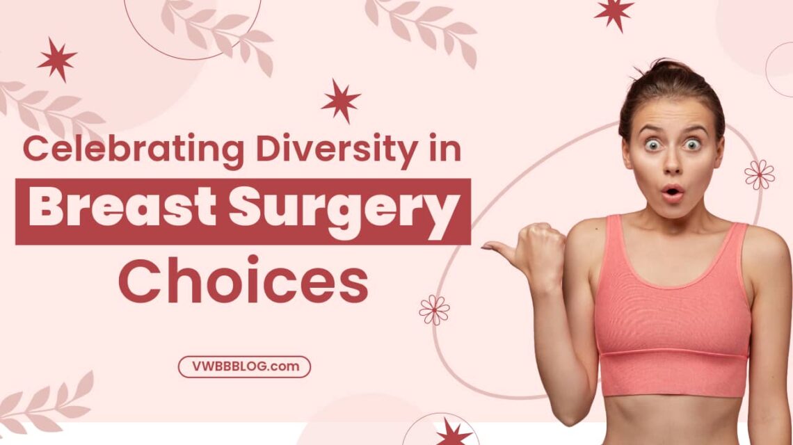 Women surprised for Breast Surgery Choices