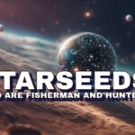 text and space in background Starseeds Who are Fisherman and Hunters