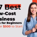 Best Low-Cost Business Ideas for Beginners